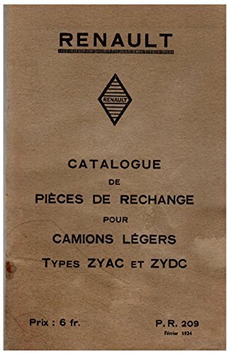 RENAULT - Catalogue de pièces de rechange pour camions légers Types ZYAC et ZYDC