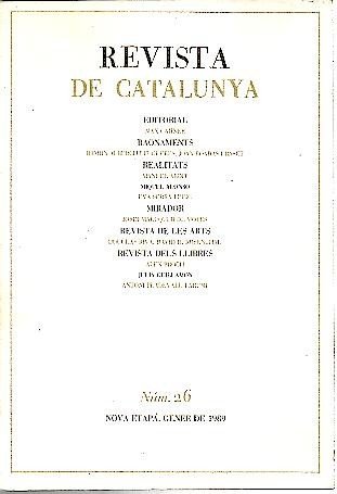 REVISTA DE CATALUNYA. NUM. 26. NOVA ETAPA. GENER DE 1989.