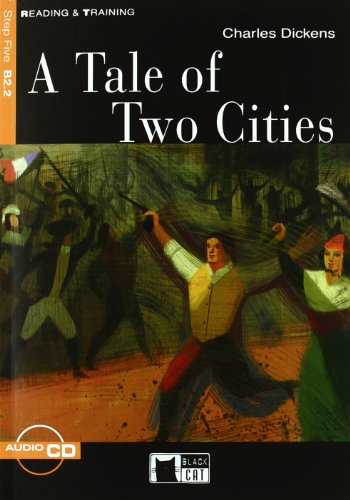 A Tale Of Two Cities. Book (+CD): A Tale of Two Cities + audio CD (Reading and training)