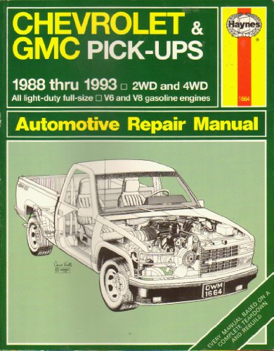 Chevrolet and G.M.C.Pick-ups Automotive Repair Manual (Haynes Automotive Repair Manuals)