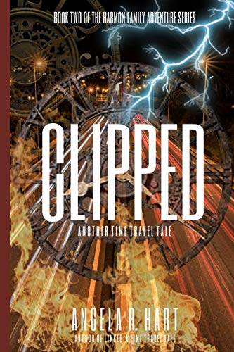 CLIPPED: Another Time Travel Tale (The Harmon Family Adventure Series) [Idioma Inglés]: 2