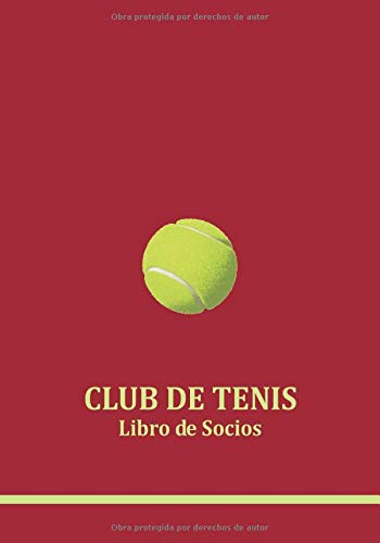 CLUB DE TENIS: Libro Registro de Socios para Clubs y Escuelas de Tenis