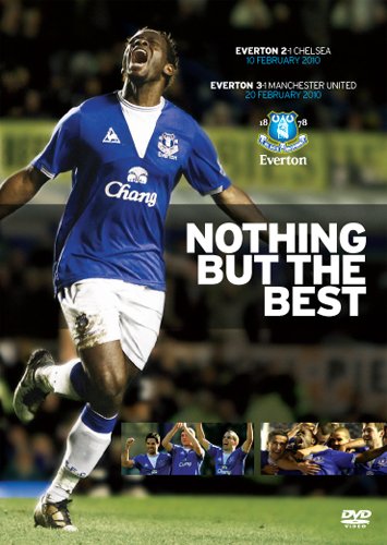 Everton V Manchester United & Chelsea " NOTHING BUT THE BEST" [DVD] [Reino Unido]