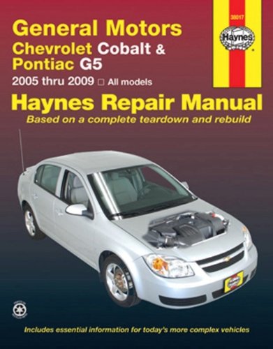 General Motors Chevrolet Cobalt & Pontiac G5: 2005 (Haynes Service and Repair Manuals)