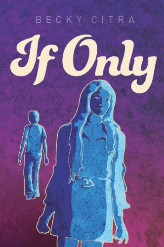 If Only (Young Adult Novels) (English Edition)