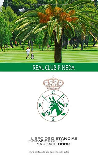 Real Club Pineda: Skygolfspain.com (Cuadernos de Golf)