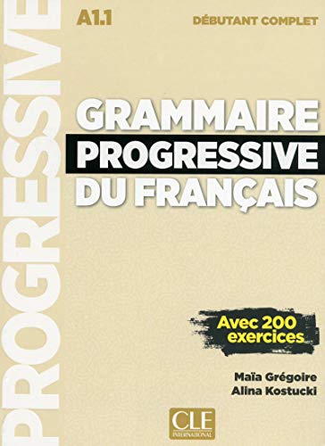 Grammaire Progressive Du Français. Niveau Débutant Complet. Nouvelle Couverture (+ CD): Livre debutant compl (Grammaire Progressive Du Frana)
