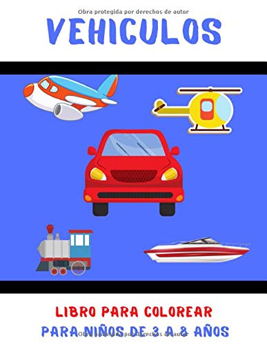 Libro para Colorear Vehículos para Niños de 3 a 8 años