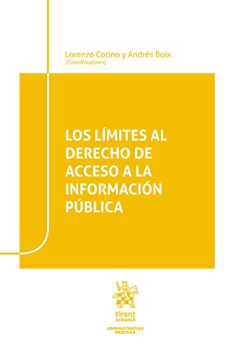 Los Límites al Derecho de Acceso a la Información Pública (Administrativo práctico)