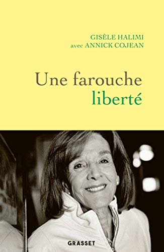 Une farouche liberté (Documents Français) (French Edition)