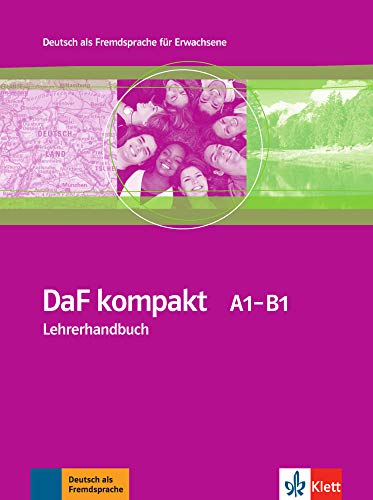 DaF Kompakt - Nivel A1-B1 - Libro del profesor: Lehrerhandbuch