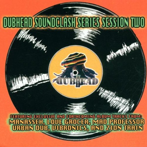 Dubhead Soundclash Series Session 2 by Various Artists