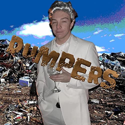 Dumpers [Explicit]