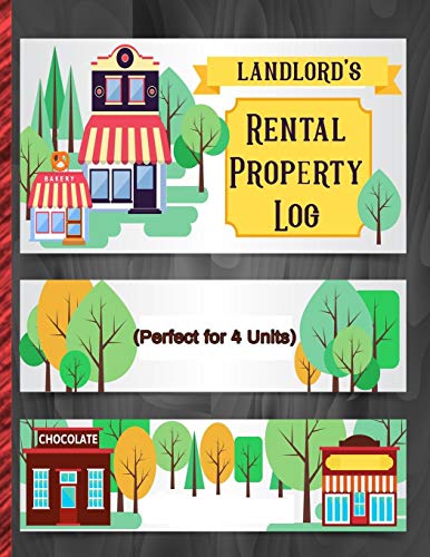 Landlord's Rental Property Log: Perfect for 4 Units