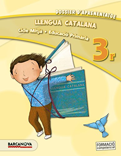 Llengua catalana 3r CM. Dossier d ' aprenentatge (ed. 2013) (Materials Educatius - Cicle Mitjà - Llengua Catalana) - 9788448931643