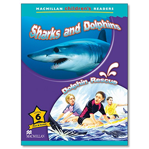 MCHR 6 Sharks & Dolphins: Rescue (int): Sharks and Dolphins / Dolphin Rescue: Level 6 - 9780230010246