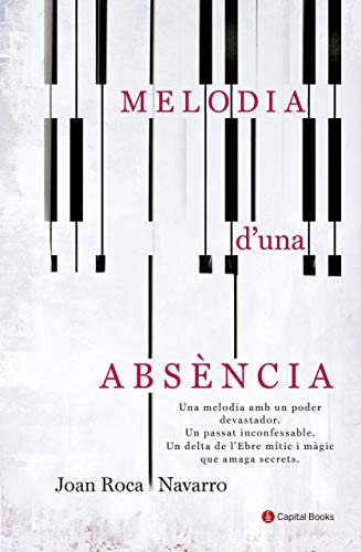 Melodia D'Una Absència: 12 (Capital Books)