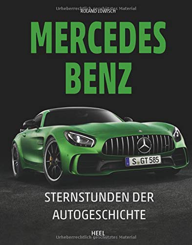 Mercedes-Benz: Sternstunden der Autogeschichte