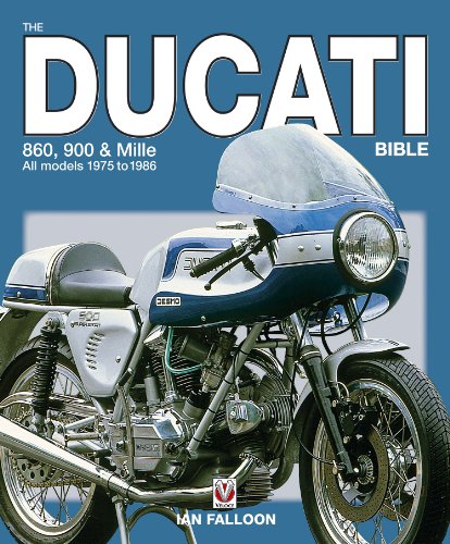 The Ducati 860, 900 and Mille Bible (English Edition)
