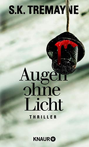 Augen ohne Licht: Thriller (Eiskalte Thriller) (German Edition)
