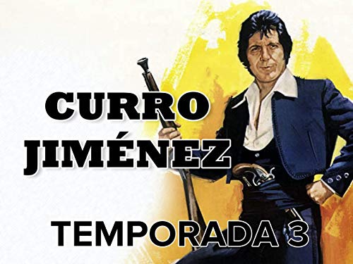 Curro Jiménez Temp.3