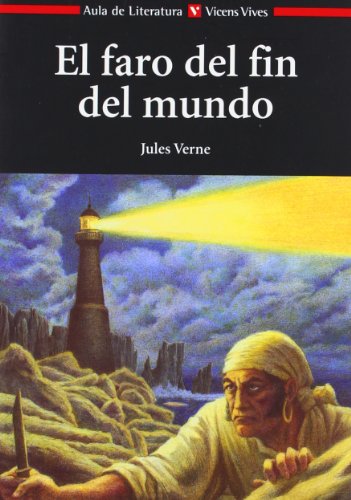 El Faro Del Fin Del Mundo N/c (Aula de Literatura) - 9788431625856