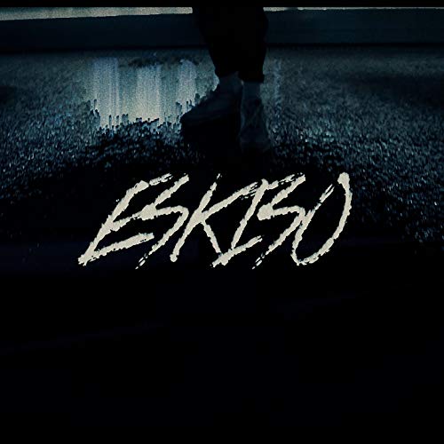 Eskiso [Explicit]