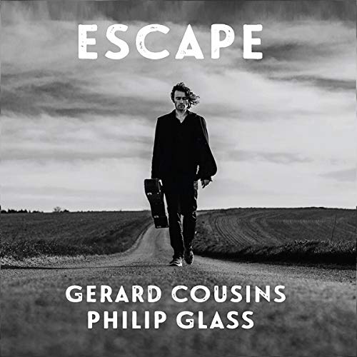 Glass: Escape [Gerard Cousins] [Orange Mountain Music: OMM0148]