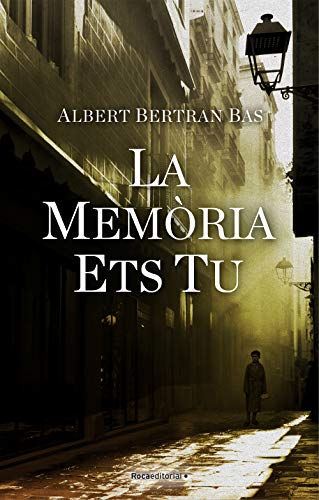La memòria ets tu (Catalan Edition)