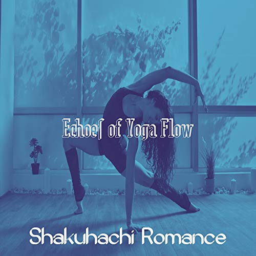 Echoes of Yoga Flow