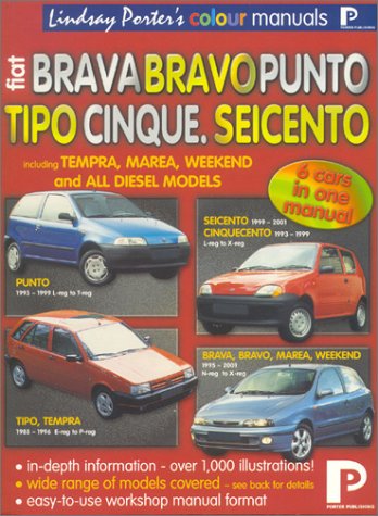 Fiat Brava, Bravo, Punto, Tipo, Cinque, Seicento Colour Workshop Manual (Lindsay Porter's Colour Manuals)
