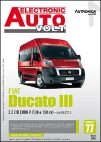 Fiat Ducato III. 2.3 JTD Euro V (130 E 150 CV). Dal 04/2011. Ediz. multilingue (Electronic auto volt)
