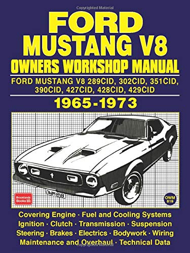 FORD MUSTANG V8
OWNERS WORKSHOP MANUAL
1965-1973