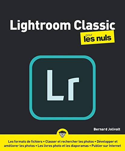 Lightroom CC pour les Nuls, grand format, 2e éd. (French Edition)