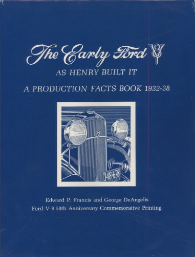 Title: THE EARLY FORD V8 As Henry Built It A Production F
