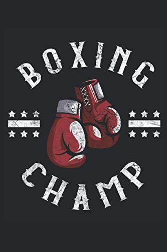 Boxing Champ: Boxeo guantes de boxeo artes marciales luchadores regalos cuaderno forrado (formato A5, 15,24 x 22,86 cm, 120 páginas)