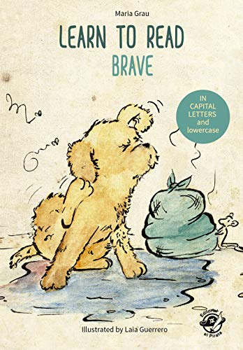 Learn to read - Brave: Children books 4-6: CAPITAL and lowercase letters (Learn to Read in Capital Letters and Lowercase Book 2) (English Edition)