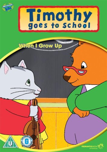 Timothy Goes To School - When I Grow Up [DVD] [Reino Unido]