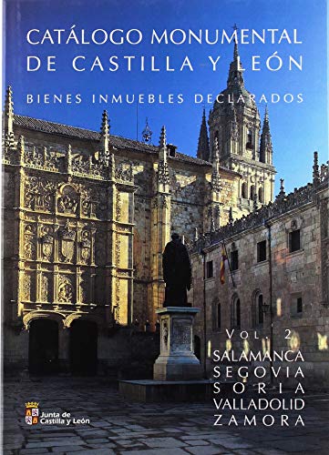 Catálogo Monumental De Castilla Y León: Bienes Inmuebles Declarados