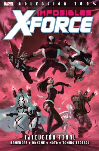 Imposibles X-force. Ejecución Final - Número 5 (100% Marvel (panini))