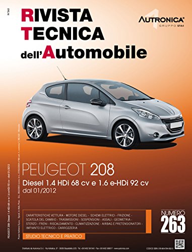 Peugeot 208. Diesel 1.4 HDI 68CV e 1.6 E-HDI 92 CV (Rivista tecnica dell'automobile)