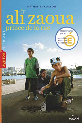 Ali Zaoua, prince de la rue (Milan junior) (French Edition)