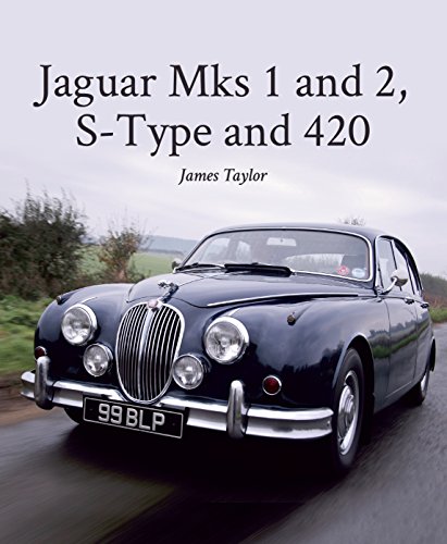 Jaguar Mks 1 and 2, S-Type and 420 (Crowood Autoclassics Series) (English Edition)