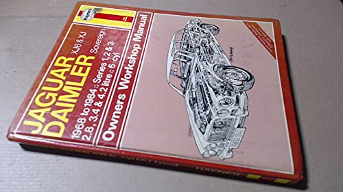 Jaguar XJ6 and XJ/Daimler Sovereign 1968-84 Owner's Workshop Manual