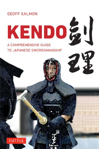 Kendo: A Comprehensive Guide to Japanese Swordsmanship (English Edition)
