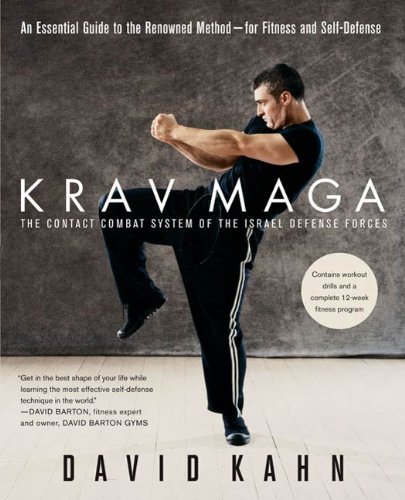 Krav Maga: An Essential Guide to the Renowned Method--for Fitness and Self-Defense (English Edition)