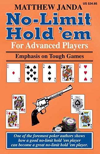 No-Limit Hold 'em For Advanced Players: Emphasis on Tough Games (English Edition)