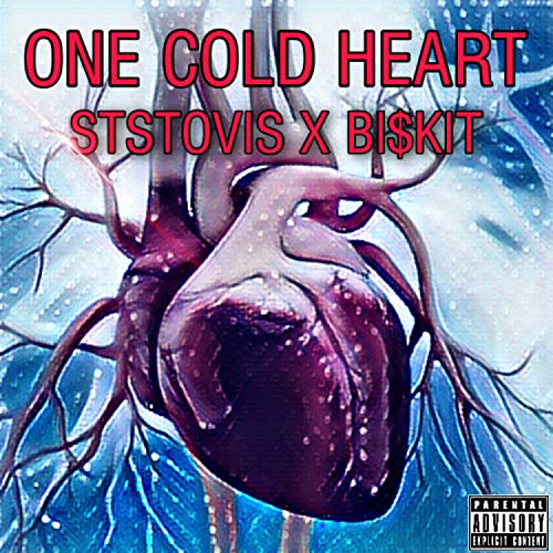 One Cold Heart (feat. BI$kit) [Explicit]