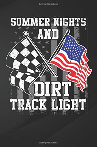 Summer Nights: Summer Nights And Dirt Track Lights Moto Racing Notebook, Journal for Writing, Size 6" x 9", 164 Pages