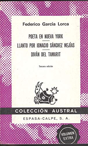 G.lorca.poeta en n.york (Poeta En Nueva York/Llanto Por Ignacio Sanchez Mejias/Divan De Tamarit)